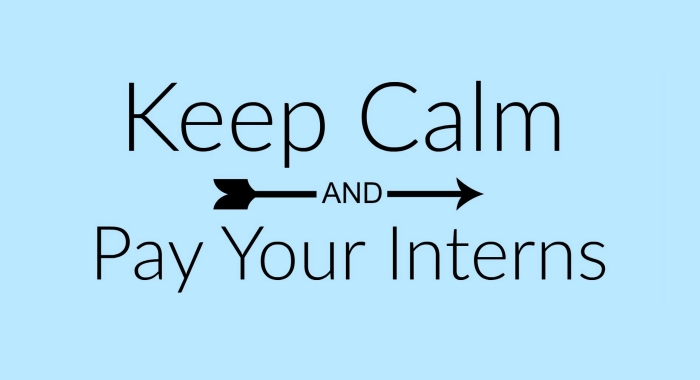Keep Calm & Pay Your Interns