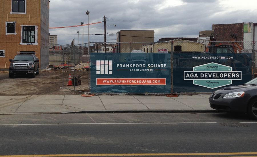 Frankford Square Townhome Printed Fence Billboard Announcement