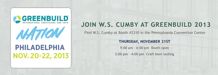 Join W.S. Cumby at Greenbuild 2013